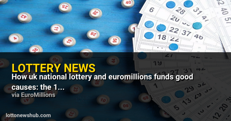 How UK National Lottery and EuroMillions funds good causes: The 12 distributors explained
